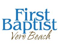 First Baptist Church of Vero Beach  *  Vero Beach, Florida